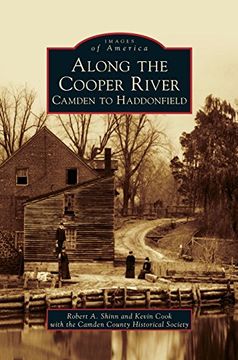 portada Along the Cooper River: Camden to Haddonfield