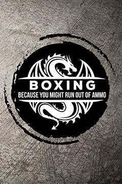 portada Boxing Because you Might run out of Ammo (en Inglés)