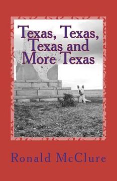 portada texas, texas, texas and more texas (en Inglés)