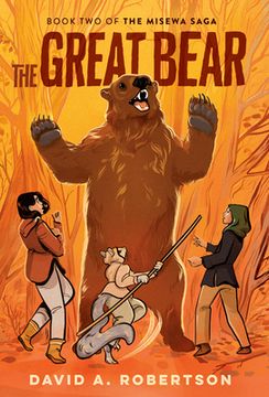 portada The Great Bear: The Misewa Saga, Book Two: 2 (en Inglés)
