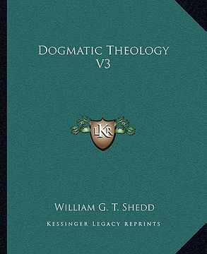 portada dogmatic theology v3 (en Inglés)