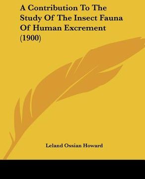 portada a contribution to the study of the insect fauna of human excrement (1900) (in English)