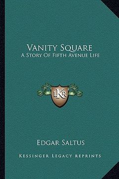 portada vanity square: a story of fifth avenue life (en Inglés)