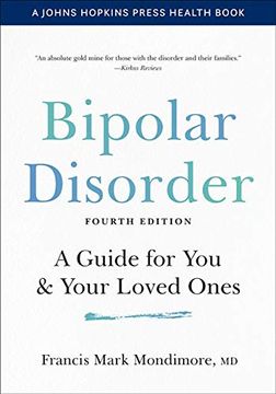 portada Bipolar Disorder: A Guide for you and Your Loved Ones (a Johns Hopkins Press Health Book) (en Inglés)