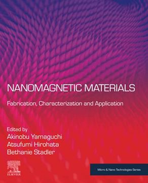 portada Nanomagnetic Materials: Fabrication, Characterization and Application (Micro & Nano Technologies) (en Inglés)