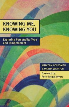 portada Knowing me, Knowing you - Exploring Personality Type and Temperament (en Inglés)