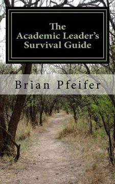 portada The Academic Leader's Survival Guide