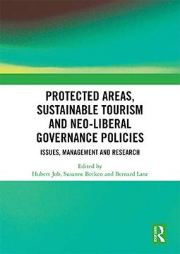 portada Protected Areas, Sustainable Tourism and Neo-Liberal Governance Policies: Issues, Management and Research (in English)