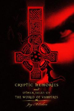 portada cryptic memories and other tales of the world of vampires (en Inglés)