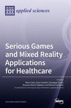 portada Serious Games and Mixed Reality Applications for Healthcare (en Inglés)