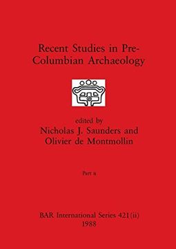portada Recent Studies in Pre-Columbian Archaeology, Part ii (Bar International) (en Inglés)