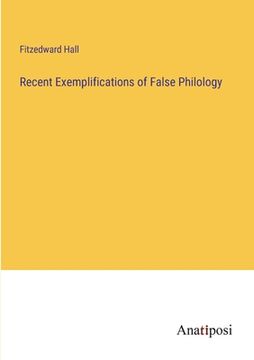 portada Recent Exemplifications of False Philology (en Inglés)