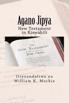 portada Agano Jipya: New Testament in Kiswahili (en Swahili)