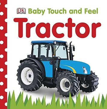 portada Baby Touch and Feel: Tractor (in English)