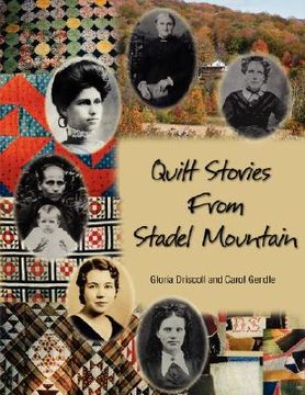 portada quilt stories from stadel mountain (en Inglés)