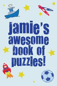 portada Jamie's Awesome Book Of Puzzles! (en Inglés)