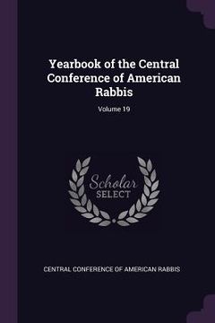 portada Yearbook of the Central Conference of American Rabbis; Volume 19