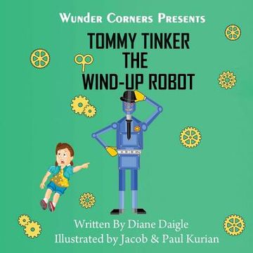 portada Tommy Tinker The Wind-Up Robot (en Inglés)