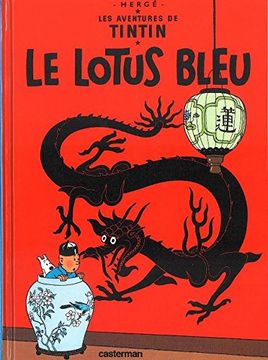 portada Les Aventures de Tintin, Tome 5 : Le Lotus bleu : Mini-album (en Francés)