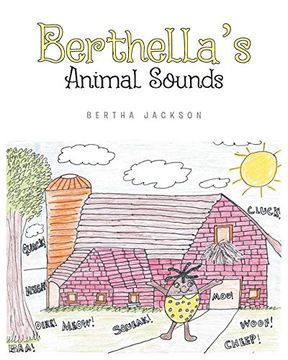 portada Berthella's Animal Sounds (Berthella's fun With Reading) (en Inglés)