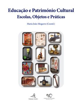 portada EDUCAÇÃO E PATRIMÓNIO CULTURALESCOLAS, OBJECTOS E PRÁTICAS