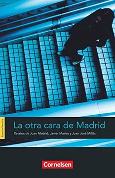 portada Espacios Literarios: La Otra Cara de Madrid. Relatos de Juan Madrid, Javier Marías y Juan José Millás (Lernmaterialien) (in Spanish)