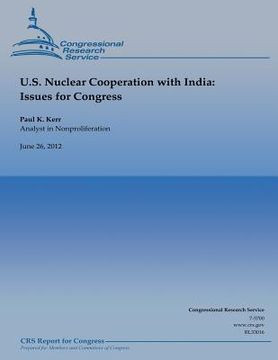 portada U.S. Nuclear Cooperation with India: Issues for Congress