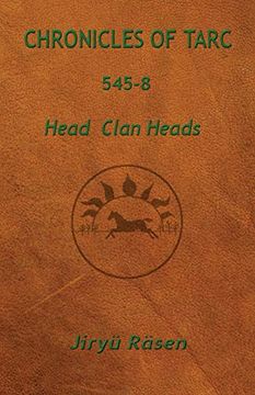 portada Chronicles of Tarc 545-8: Head Clan Heads (en Inglés)
