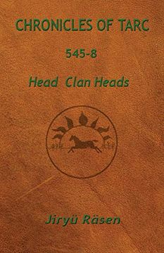 portada Chronicles of Tarc 545-8: Head Clan Heads 