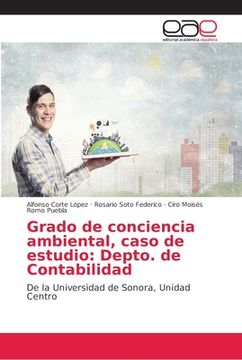 portada Grado de Conciencia Ambiental, Caso de Estudio: Depto. De Contabilidad (in Spanish)