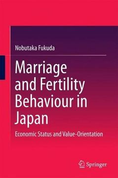 portada Marriage and Fertility Behaviour in Japan: Economic Status and Value-Orientation