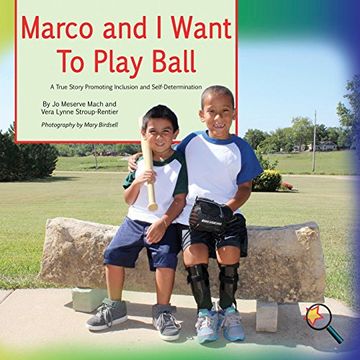 portada Marco and I Want To Play Ball: A True Story Promoting inclusion and self-Determination (in English)