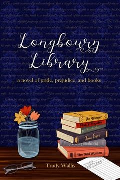 portada Longbourn Library: A Novel of Pride, Prejudice, and Books (en Inglés)