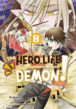 portada The Hero Life of a (Self-Proclaimed) Mediocre Demon! 8 (en Inglés)