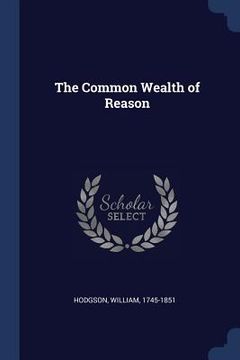 portada The Common Wealth of Reason (en Inglés)
