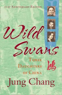 portada wild swans: three daughters of china