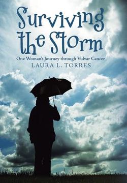 portada Surviving the Storm: One Woman'S Journey Through Vulvar Cancer (en Inglés)