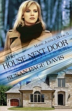 portada The House Next Door (The Maine Justice Series)