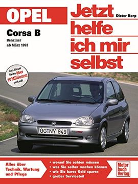 portada Opel Corsa B ab März '93 ohne Diesel. Jetzt helfe ich mir selbst (en Alemán)