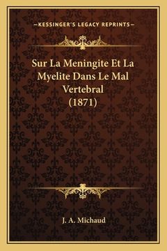 portada Sur La Meningite Et La Myelite Dans Le Mal Vertebral (1871) (in French)