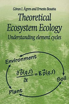 portada Theoretical Ecosystem Ecology: Understanding Element Cycles (en Inglés)