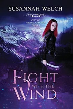 portada Fight With the Wind (City of Virtue and Vice) (in English)
