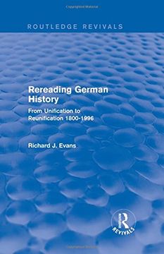 portada Rereading German History (Routledge Revivals): From Unification to Reunification 1800-1996 