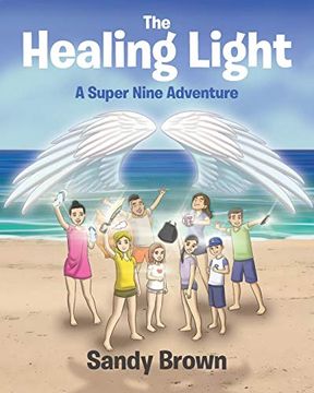 portada The Healing Light: A Super Nine Adventure (en Inglés)
