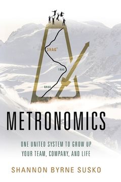 portada Metronomics: One United System to Grow up Your Team, Company, and Life (in English)