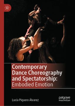 portada Contemporary Dance Choreography and Spectatorship: Embodied Emotion (in English)