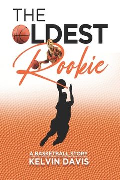 portada The Oldest Rookie Never Give Up