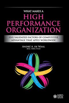 portada What Makes a High Performance Organization: Five Validated Factors of Competitive Advantage That Apply Worldwide (en Inglés)