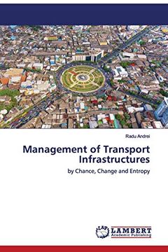 portada Management of Transport Infrastructures: By Chance, Change and Entropy 