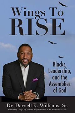 portada Wing to Rise - Blacks, Leadership and the Assemblies of god 